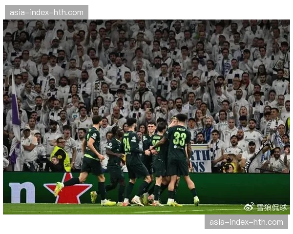 欧冠1-4决赛：曼城客场3-1逆转皇家马德里，占得晋级先机