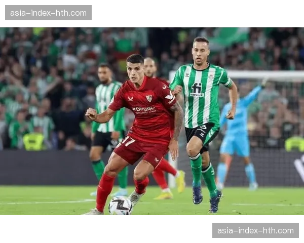 塞维利亚德比：塞维利亚2-1皇家贝蒂斯，终结联赛五轮不胜